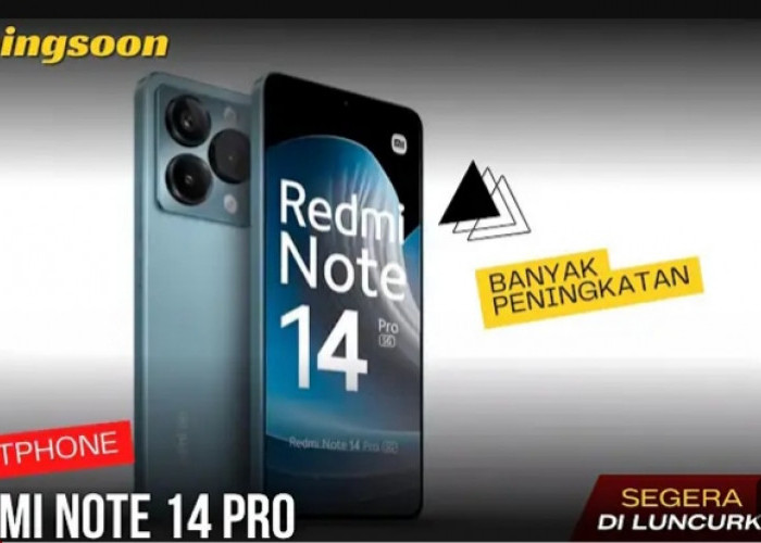 Redmi Note 14 Pro, Hp Terbaru yang Lebih Banyak Upgrade 