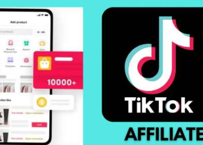 Cara Daftar TikTok Affiliate, Dapatkan Cuan dari Internet