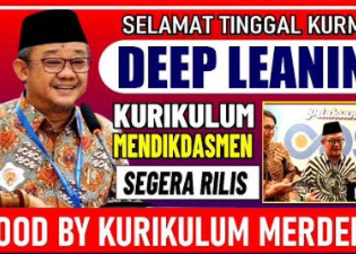 Mendikdasmen: Deep Learning Itu Suatu Pendekatan Pembelajaran, Bukan Kurikulum