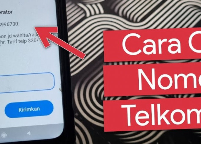 6 Cara Cek Nomor Telkomsel saat Lupa