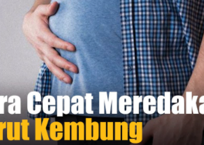 6 Cara Mengatasi Perut Kembung yang Efektif