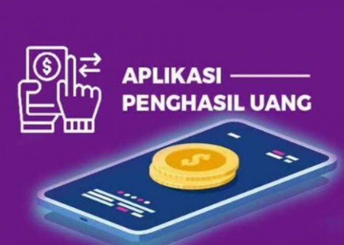 5 Aplikasi Penghasil Uang hingga Jutaan Rupiah 