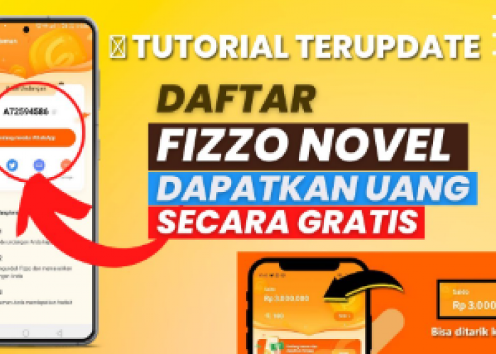 3 Cara Mendapatkan Uang sampai 12 Juta dari Fizzo Novel