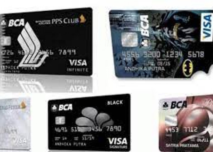 Ketahui Jenis Kartu Kredit BCA dengan Berbagai Fitur Penawaran yang Menarik, Cek Sebelum Membuat!