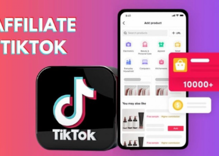 Setiap Kliknya Bisa Rp1 Juta Lebih, Ini Manfaat Bergabung di TikTok Affiliate dan Kisaran Pendapatannya