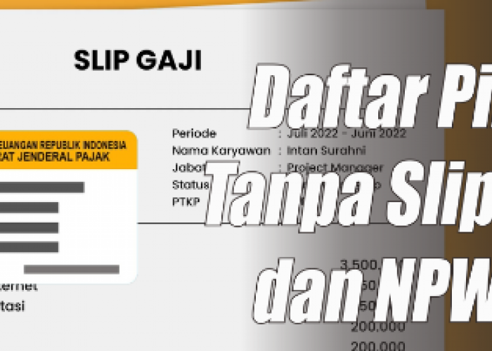 8 Pinjol Legal Tanpa NPWP dan Slip Gaji Resmi OJK