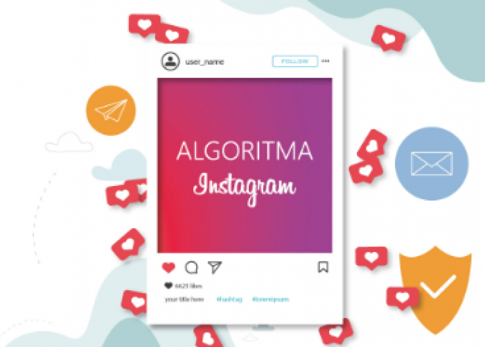 9 Cara Bekerja dengan Algoritma Instagram