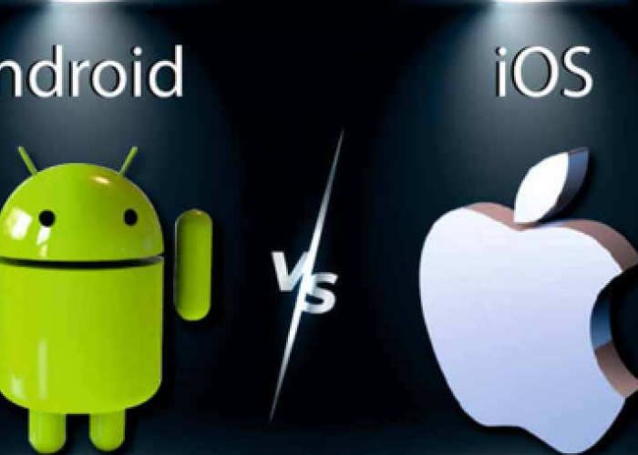 Android atau iOS? Ini Dia Perbedaannya  