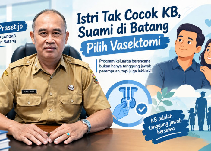 Istri Tak Cocok KB, Depalan Suami di Batang Pilih Vasektomi