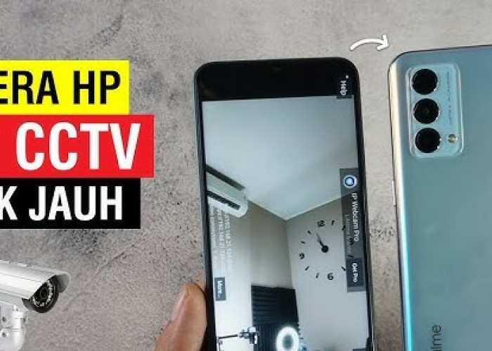 Cara Ubah Smartphone menjadi Kamera CCTV Jarak Jauh