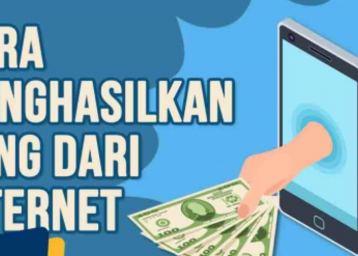 7 Cara Menghasilkan Uang dari Internet untuk Pemula