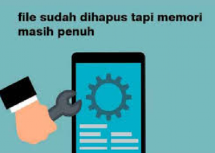 File Sudah Dihapus, Namun Memori Hp Masih Penuh? Berikut Penyebab dan Solusinya