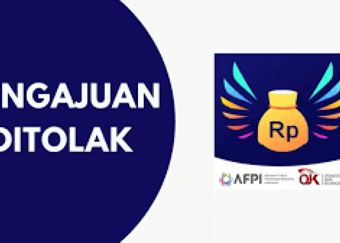 9 Penyebab Pengajuan Pinjaman Online Ditolak 