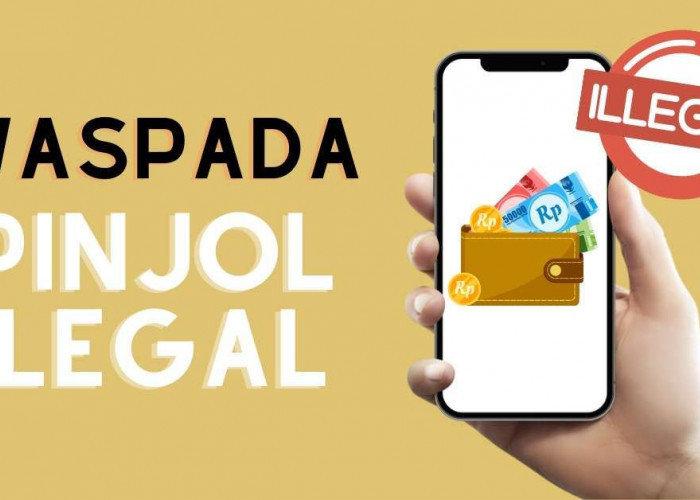 Waspada Pinjol Ilegal Terbaru di 2024, Ini Ciri-Cirinya!