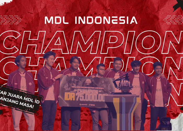 Daftar Juara MDL Indonesia Sepanjang Masa, Ada Tim Favorit Kalian?