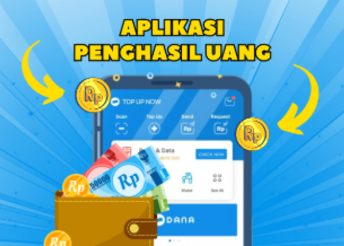 Dapatkan Cuan Melalui 5 Aplikasi Penghasil Uang hingga Rp120.000