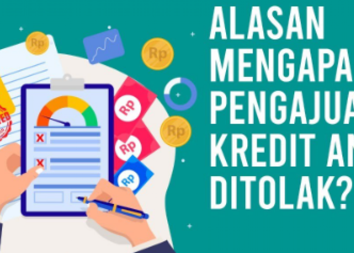 7 Penyebab Pengajuan Pinjaman Ditolak 