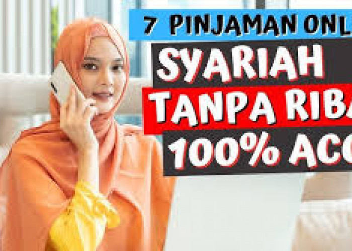 7 Pinjol Syariah Resmi OJK, Cepat Cair dan Bebas dari Riba 