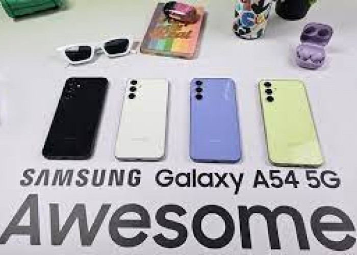Rekomendasi Hp Terbaik Awal 2024,Samsung Galaxy 54 5G Desain Berkelas HP Kelas Menengah Rasa Flagship