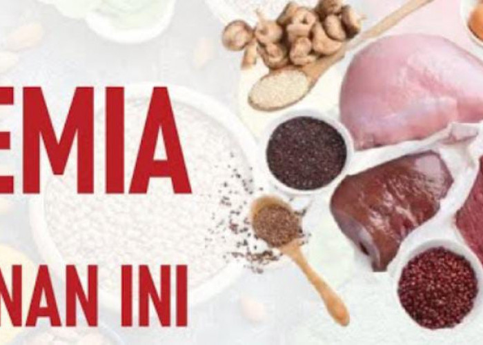  Makanan Sehat untuk Mencegah dan Mengatasi Anemia