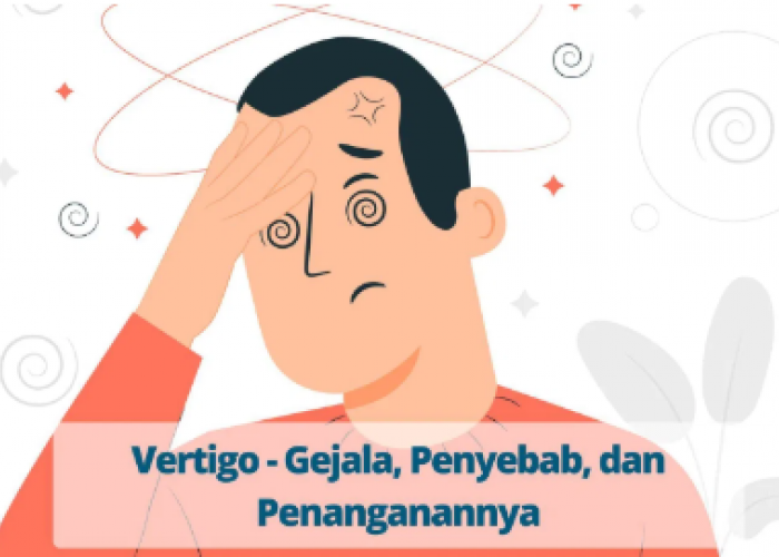 Gejala dan Penyebab Vertigo