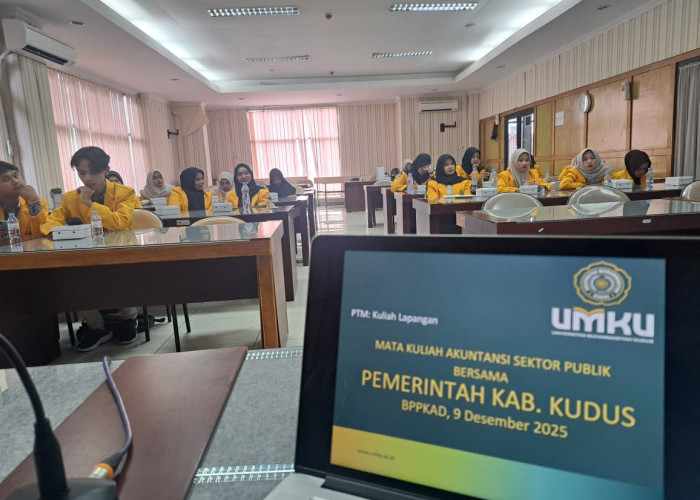 Sistem Akuntansi Sektor Publik Bikin Kepincut Mahasiswa Universitas Muhammadiyah Kudus, Ada Apa? 