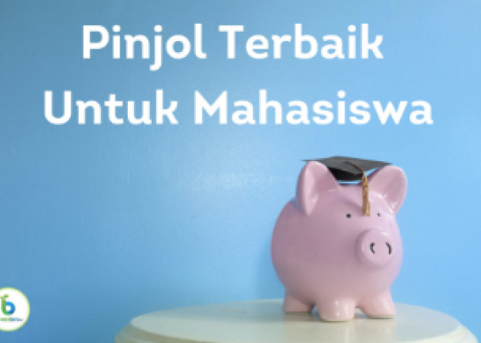 5 Pinjaman Online untuk Mahasiswa Tanpa Jaminan