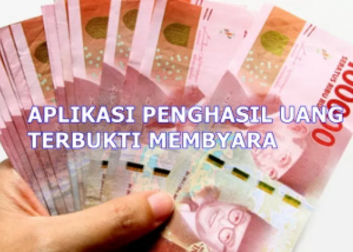 Gak Butuh Modal, Ini 5 Aplikasi Penghasil Uang Rp200 Ribu Setiap Harinya