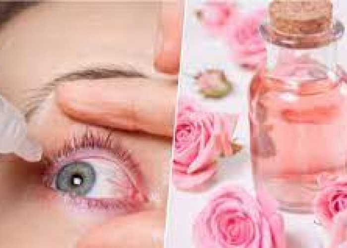 Manfaat Air Mawar untuk Mengobati Penyakit Mata, Simak Juga 4 Bahan Obat Alami Lainnya