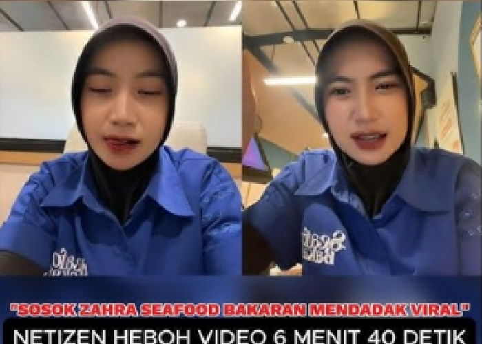 Video Zahra Seafood Viral dengan Durasi 6 Menit 40 Detik