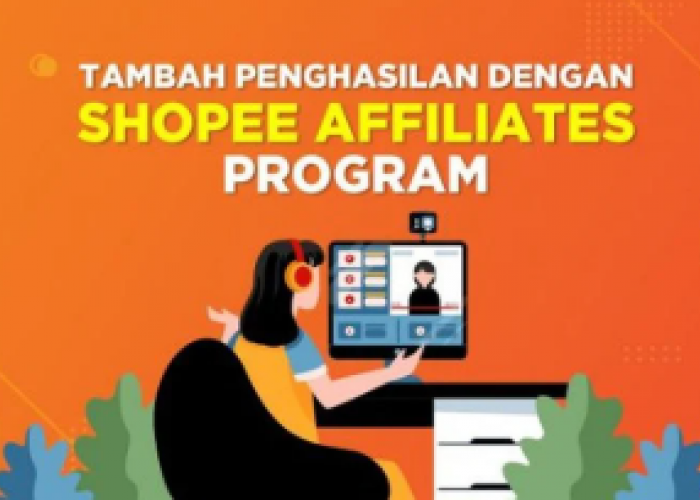 7 Tips Sukses Menjadi Shopee Affiliate, Komisi Rp1 Juta di Setiap Dealnya