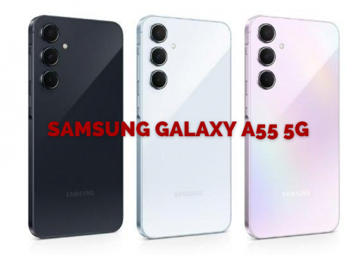 Samsung Galaxy A55 5G, Hadir dengan 3 Kamera yang Siap Menemani Lebaranmu