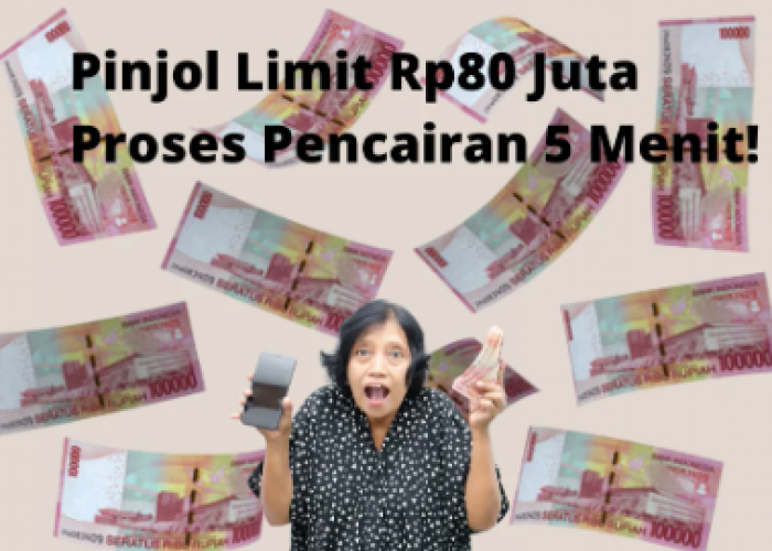 6 Aplikasi Pinjol Limit Awal Tinggi Hingga 30 Juta yang Cepat Cair