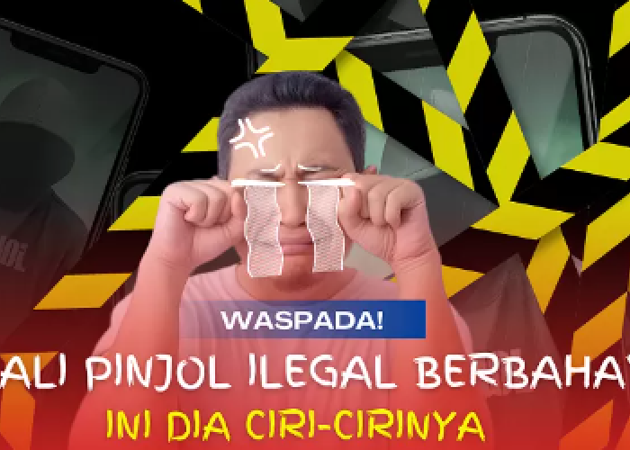 Ciri-ciri Pinjol Ilegal dan Cara Menghindarinya