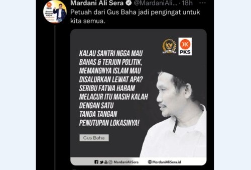 Ceroboh! Unggahan Twitter Kutipan Gus Baha Dikasih Logo PKS, Mardani Ali Sera Minta Maaf
